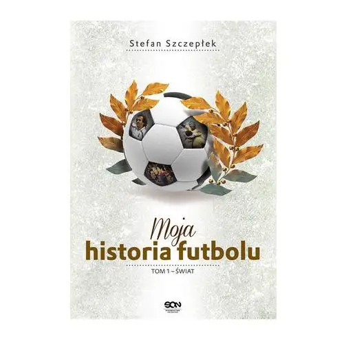 Moja historia futbolu. Tom 1 - Jeśli zamówisz do 14:00, wyślemy tego samego dnia 2