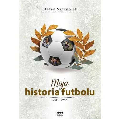 Moja historia futbolu. Tom 1 - Jeśli zamówisz do 14:00, wyślemy tego samego dnia