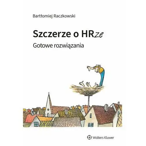 Szczerze o HRze. Gotowe rozwiązania