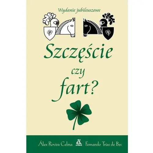 Szczęście czy fart?