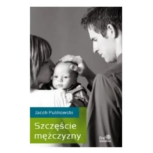 Szczęście mężczyzny