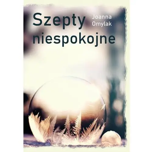 Szepty niespokojne