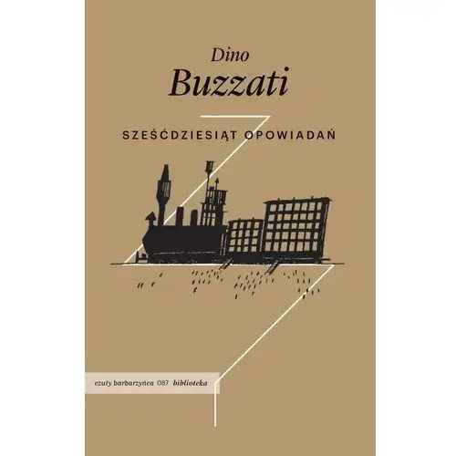 Sześćdziesiąt Opowiadań Dino Buzzati nowa