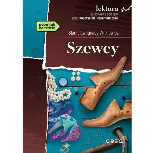 Szewcy. Lektura z opracowaniem