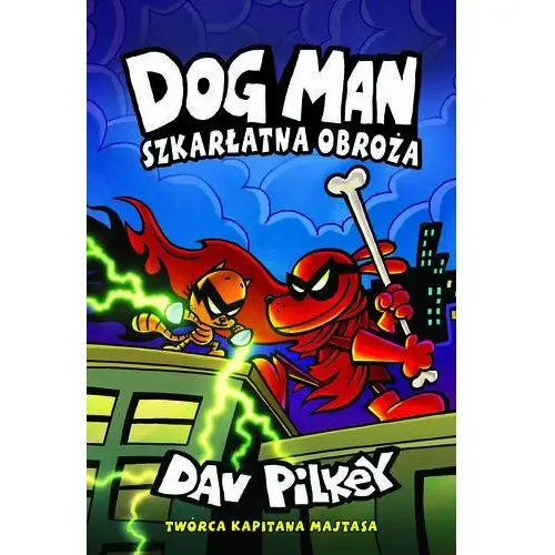 Szkarłatna obroża. Dogman. Tom 12