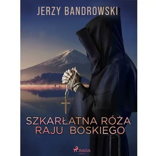 Szkarłatna Róża Raju Boskiego