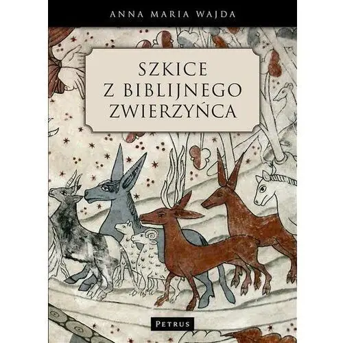 Szkice z biblijnego zwierzyńca