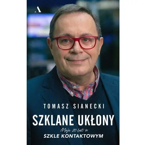 Szklane ukłony. Moje 20 lat w Szkle kontaktowym