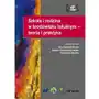 Szkoła i rodzina w środowisku lokalnym. Teoria i praktyka Sklep on-line