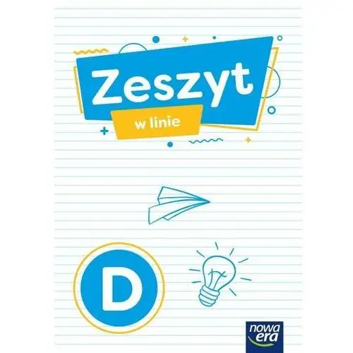 Szkoła na miarę. Zeszyt w linie D. Edycja 2021