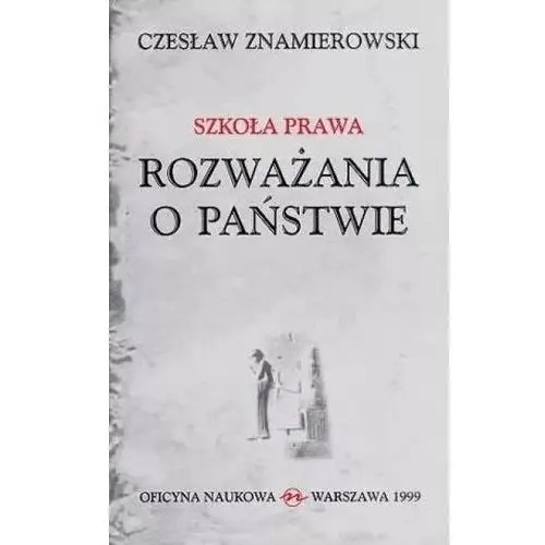 Szkoła prawa. rozważania o państwie