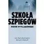 Szkoła szpiegów - Tylko w Legimi możesz przeczytać ten tytuł przez 7 dni za darmo Sklep on-line