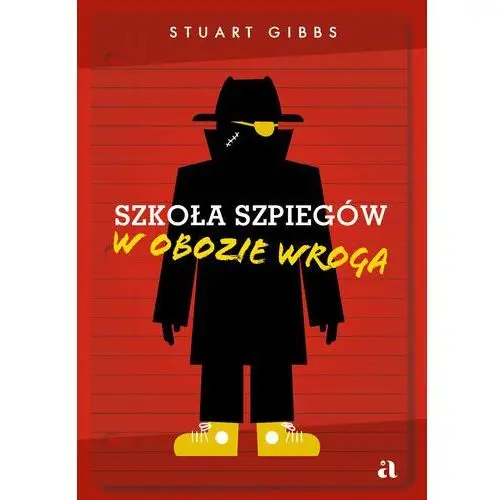 Szkoła szpiegów. W obozie wroga