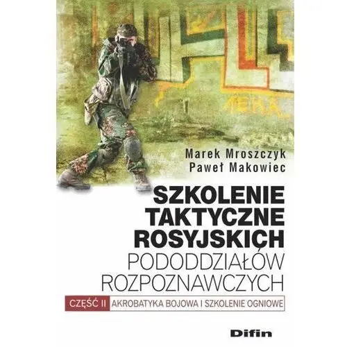 Szkolenie taktyczne rosyjskich pododdziałów