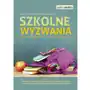 Szkolne wyzwania. Jak mądrze wspierać dziecko w dorastaniu Sklep on-line