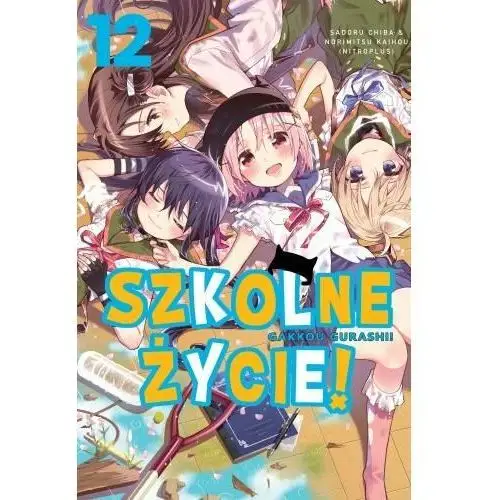 Szkolne Życie. Tom 12