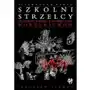 Szkolni strzelcy. Przewidywanie i zapobieganie morderstwom Sklep on-line