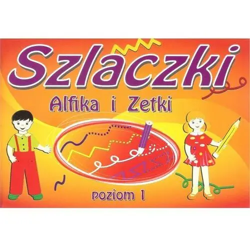 Szlaczki Alfika i Zetki. Poziom 2