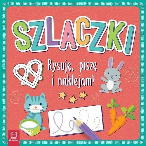 Szlaczki. Rysuję, piszę i naklejam