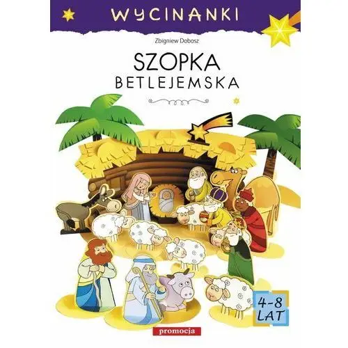 Szopka betlejemska. Wycinanki