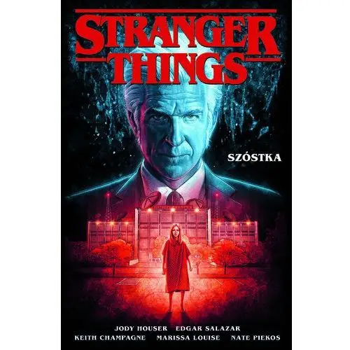 Szóstka. Stranger Things. Tom 2