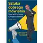 Sztuka dobrego mówienia bez bełkotania i przynudzania Sklep on-line