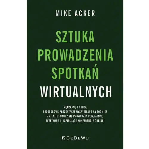 Sztuka prowadzenia spotkań wirtualnych