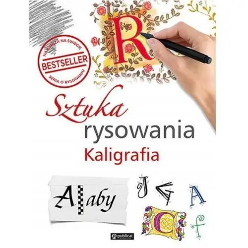 Sztuka rysowania. Kaligrafia