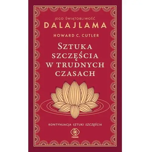 Sztuka szczęścia w trudnych czasach - ebook MOBI