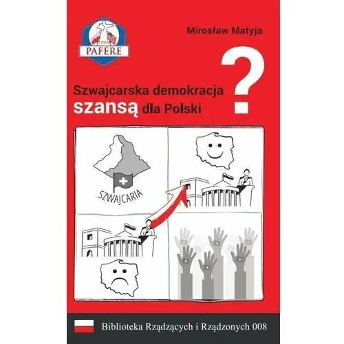 Szwajcarska demokracja szansą dla Polski? w.2