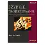 Szybkie projektowanie. Zapanuj nad chaosem zadań i presją czasu Sklep on-line