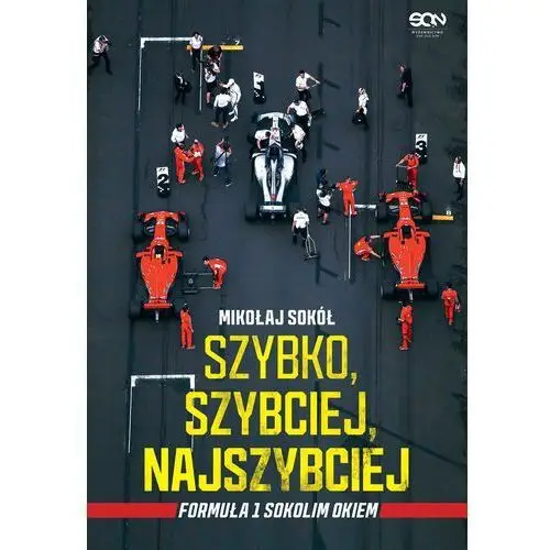 Szybko, szybciej, najszybciej. Formuła 1 Sokolim Okiem