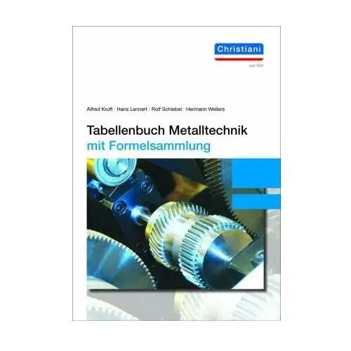 Tabellenbuch Metalltechnik, mit Formelsammlung