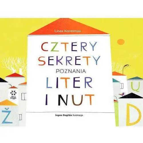 Cztery sekrety poznania liter i nut - LINAS KONTRIMAS,108KS (7643041) 2