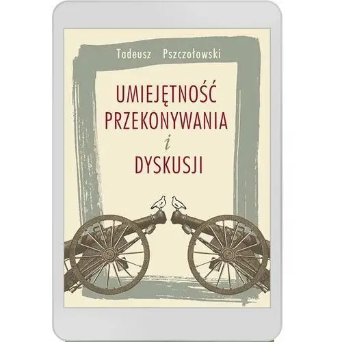 Umiejętność przekonywania i dyskusji