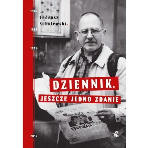 Dziennik. jeszcze jedno zdanie Tadeusz sobolewski