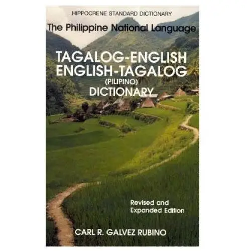 Tagalog-english / english-tagalog (pilipino) standard dictionary Hippocrene books inc.,u.s