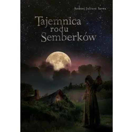 Tajemnica rodu Semberków