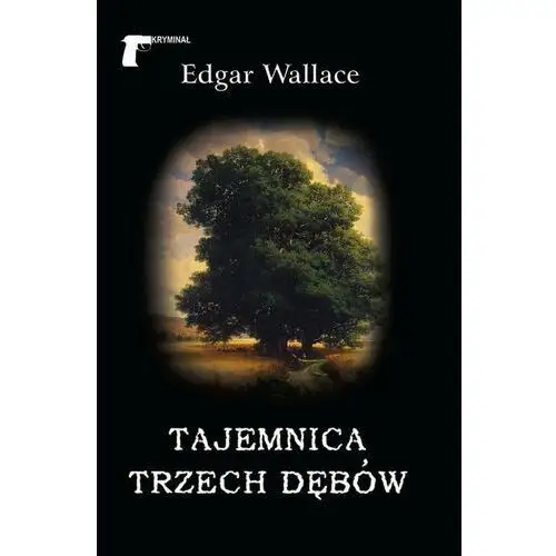 Tajemnica trzech dębów