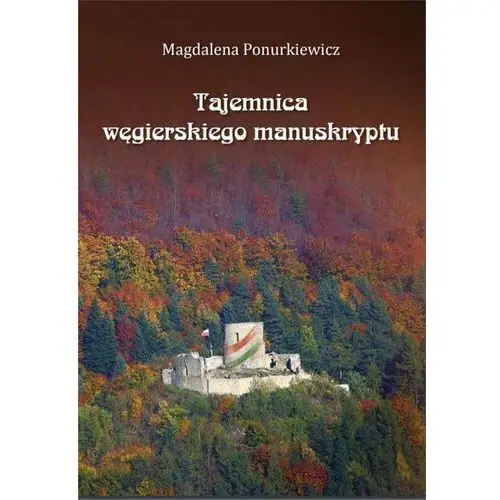 Tajemnica węgierskiego manuskryptu (E-book)