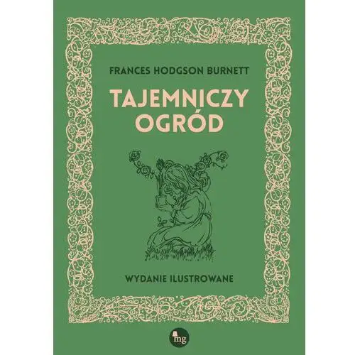 Tajemniczy ogród. Wydanie ilustrowane