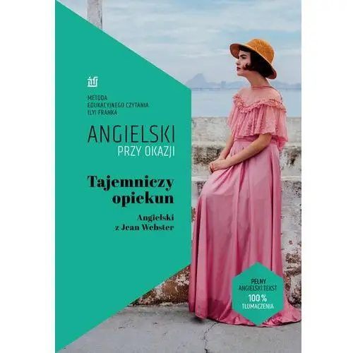 Tajemniczy opiekun. Angielski z Jean Webster