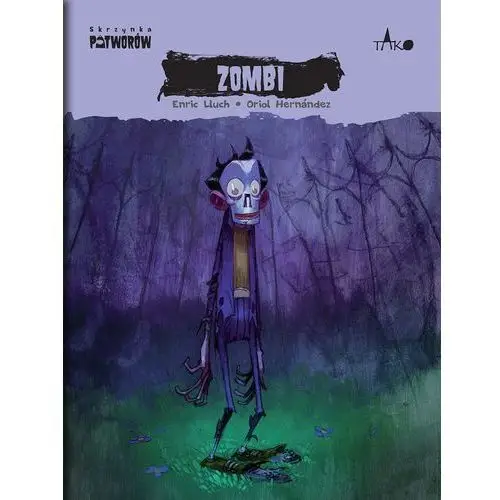 Tako Zombi. skrzynka potworów. tom 4