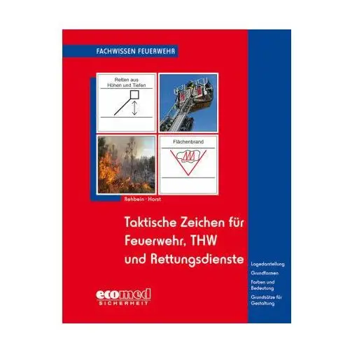 Taktische Zeichen für Feuerwehr, THW und Rettungsdienste