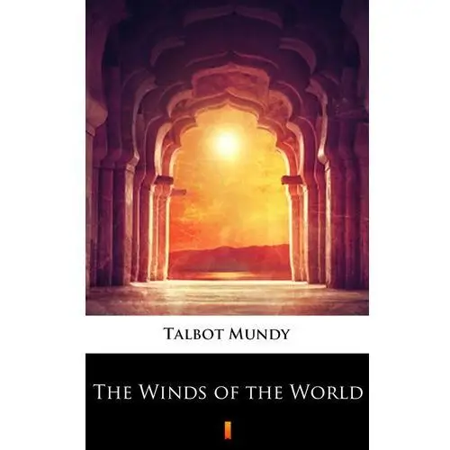 Talbot mundy The winds of the world