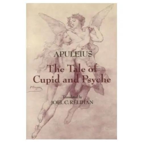 Tale of cupid and psyche Hackett publishing co, inc