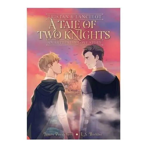 Tale of two knights: tristan and lancelot Harpercollins publishers inc