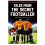 Tales from the Secret Footballer Sklep on-line