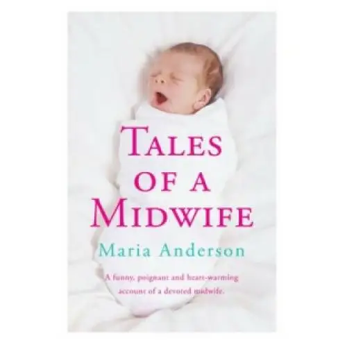 Tales of a midwife Headline publishing group