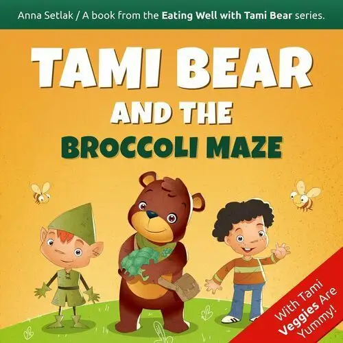 Tami bear and the broccoli maze